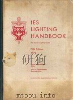 IES LIGHTING HANDBOOK THE STANDARD LIGHTING GUIDE FIFTH EDITION 1972   1972  PDF电子版封面     