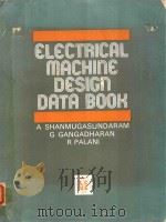 Electrical machine design data book   1979  PDF电子版封面    Shanm;gasundaram; A. 