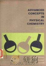 Advanced concepts in physical chemistry（1966 PDF版）