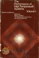 THE PERFORMANCE OF HIGH TEMPERATURE SYSTEMS VOLUME 1(PAPERS 1-15)（1968 PDF版）