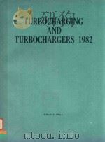 TURBOCHARGING AND TURBOCHARGERS 1982 I MECH E CONFERENCE PUBLICATIONS 1982-3（1982 PDF版）