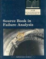 Source Book in Failure Analysis   1974  PDF电子版封面  0871700387   