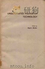 UNSATURATED POLYESTER TECHNOLOGY   1976  PDF电子版封面  0677211600  PAUL F.BRUINS 