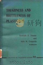 ADVANCES IN CHEMISTRY SERIES 154 TOUGHNESS AND BRITTLENESS OF PLASTICS（1976 PDF版）