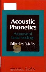 Acoustic phonetics: a course of basic readings（1976 PDF版）