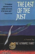 THE LAST OF THE JUST   1959  PDF电子版封面  1585670161  ANDRE SCHWARZ-BART 