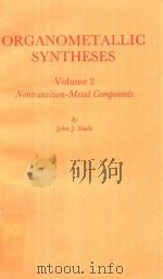 ORGANOMETALLIC SYNTHESES VOLUME 2 NONTRANSITION-METAL COMPOUNDS（1981 PDF版）