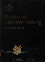 REINFORCED CONCRETE DETAILING SECOND EDITION   1981  PDF电子版封面  0198595239  JOHN A.BARKER 