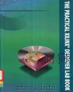 THE PRACTICAL XILINX DESIGNER LAB BOOK   1998  PDF电子版封面  0130955027   