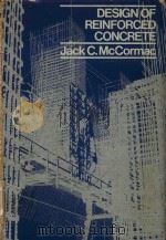 DESIGN OF REINFORCED CONCRETE   1978  PDF电子版封面  0700225234  JACK C.MCCORMAC 