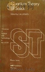 QUANTUM THEORY OF SOLIDS   1982  PDF电子版封面    I.M.LIFSHITS 