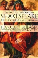 Shakespeare : the invention of the human   1998  PDF电子版封面  1573221201  Harold Bloom 