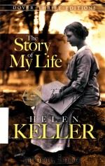 The Story of My Life   1996  PDF电子版封面  0486292496  Helen Keller(海伦·凯勒) 