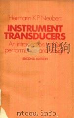 INSTRUMENT TRANSDUCERS AN INTRODUCTION TO THEIR PERFORMANCE AND DESIGN SECOND EDITION（1975 PDF版）