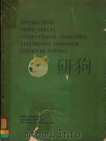 SPECIAL ISSUE THIRD ANNUAL INTERNATIONAL GEOSCIENCE ELECTRONICS SYMPOSIUM(SELECTED PAPERS)   1972  PDF电子版封面     