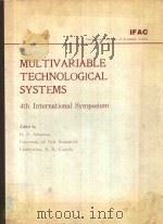 MULTIVARIABLE TECHNOLOGICAL SYSTEMS 4TH INTERNATIONAL SYMPOSIUM（ PDF版）