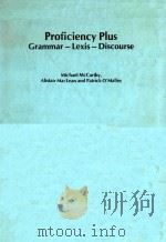 Proficiency plus grammar-lexis-discourse（1985 PDF版）