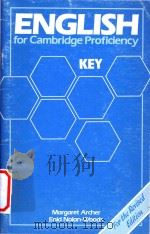 English for Cambridge proficiency: for the revised edition key   1984  PDF电子版封面  0175555435   