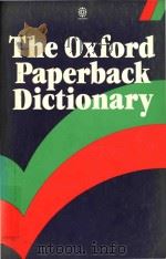The Oxford paperback dictionary Second Edition   1983  PDF电子版封面  0192813811  Joyce M.Hawkins 