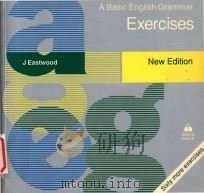 A basic English grammar: Exercises/New edition Second Edition   1990  PDF电子版封面  0194329323  John Eastwood; Ronald Mackin 