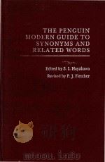 The Penguin Modern Guide to Synonyms and Related Words   1968  PDF电子版封面    S.I.Hayakawa; P.J.Fletcher 