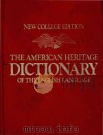 The American heritage dictionary of the English language New College Edition   1981  PDF电子版封面  0395203600   