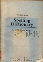 The Penguin Spelling Dictionary   1990  PDF电子版封面    Penguin Book; Market House Boo 