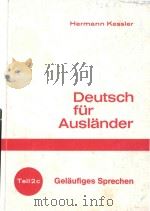 Deutsch fur Auslander   1980  PDF电子版封面  3801800210   