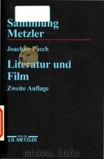 Literatur und Film   1997  PDF电子版封面  3476122353  Joachim Paech 