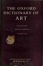 The Oxford dictionary of art   1988  PDF电子版封面  0198661339  Ian Chilvers; Harold Osborne; 
