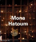 Mona Hatoum   1997  PDF电子版封面  0714836605   