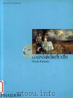 Gainsborough   1995  PDF电子版封面  0714831786  Nicola Kalinsky; Thomas Gainsb 