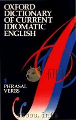 Oxford dictionary of current idiomatic English 1 Phrasal verbs（1975 PDF版）
