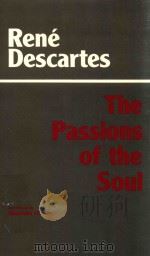 The passions of the soul   1989  PDF电子版封面  9780872200357;0872200353   