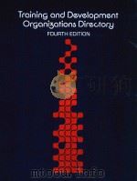 TRAINING AND DEVELOPMENT ORGANIZATIONS DIRECTORY FOURTH EDITION（1988 PDF版）