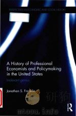 A history of professional economists and policymaking in the United States: irrelevant genius（ PDF版）