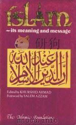 ISLAM ITS MEANING AND MESSAGE（1992 PDF版）