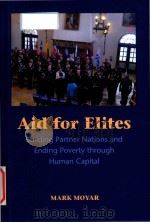 Aid for elites: building partner nations and ending poverty through human capital（ PDF版）