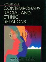 CONTEMPORARY RACIAL AND ETHNIC RELATIONS   1995  PDF电子版封面  0673387690  Charles Jaret 