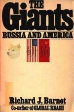 THE GIANTS RUSSIA AND AMERICA   1977  PDF电子版封面  0671244035  RICHARD J.BARNET 