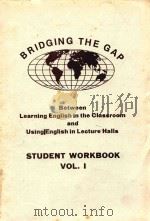 BRIDGING THE GAP BETWEEN LEARNING ENGLISH IN THE CLASSROOM AND USING ENGLISH IN LECTURE HALLS STUDEN（1979 PDF版）
