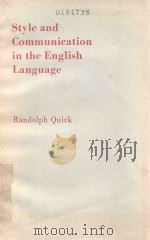 STYLE AND COMMUNICATION IN THE ENGLISH LANGUAGE   1982  PDF电子版封面  0713162600  Randolph Quirk 