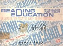 READING EDUCATION A GUIDE TO TEXTS AND RESOURCES SECOND EDITION   1980  PDF电子版封面  0729501507   