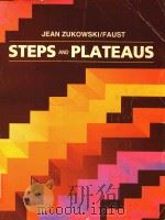 STEPS AND PLATEAUS   1995  PDF电子版封面  0155998250  JEAN ZUKOWSKI/FAUST 