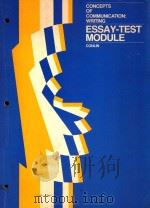 CONCEPTS OF COMMUNICATION WRITING ESSAY-TEST MODULE（1975 PDF版）