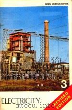 BASIC SCIENCE SERIES BOOK 3 ELECTRICITY REVISED EDITION   1978  PDF电子版封面     