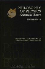 Philosophy of physics: quantum theory     PDF电子版封面  9780691183527  Tim Maudlin 
