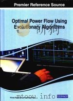 Optimal power flow using evolutionary algorithms     PDF电子版封面  9781522569718   