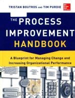 The process improvement handbook: a blueprint for managing change and increasing organizational perf     PDF电子版封面  9780071817660   