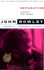 Separation Anxiety And Anger Volume 2   1976  PDF电子版封面  0465097166  John Bowlby; Stephen A.Mitchel 